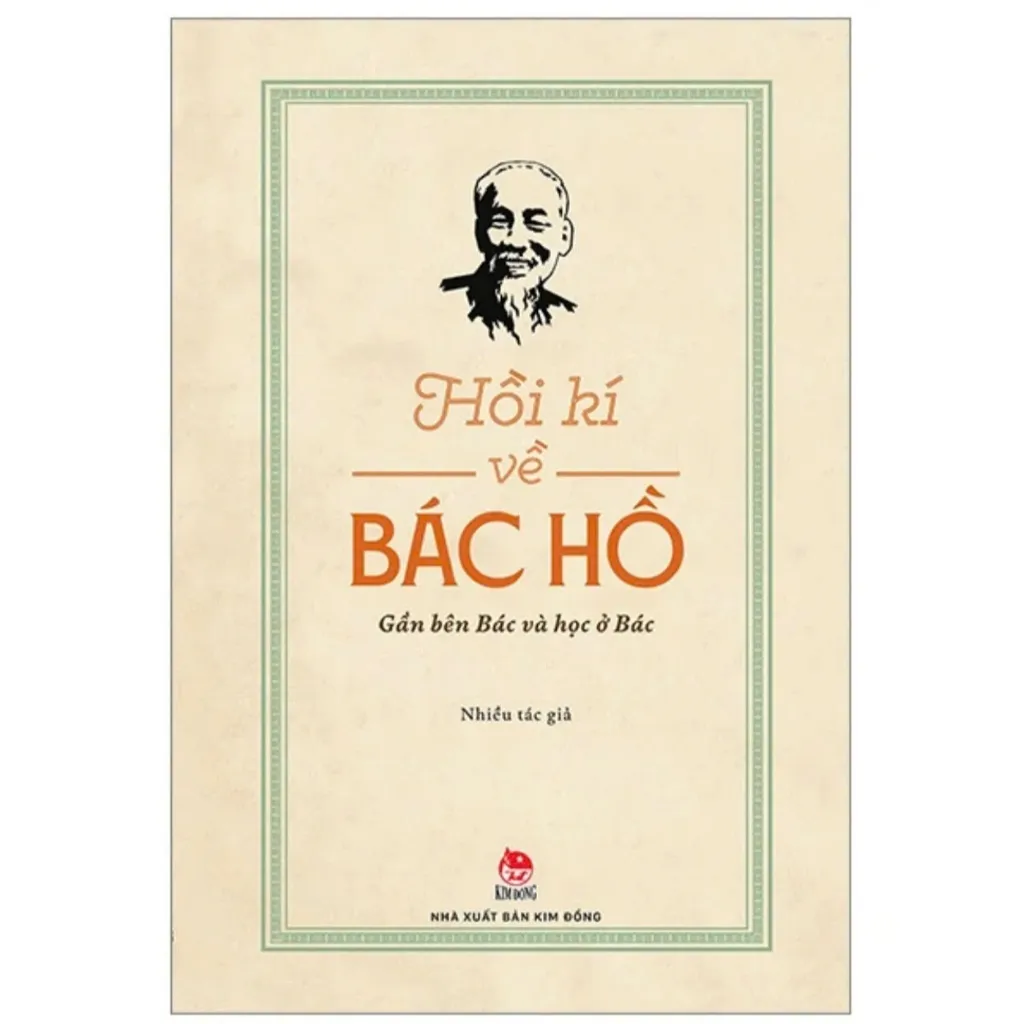 Ảnh Sách Bác Hồ - Hồi kí về Bác Hồ (Bộ 2 quyển - Kim Đồng) 1