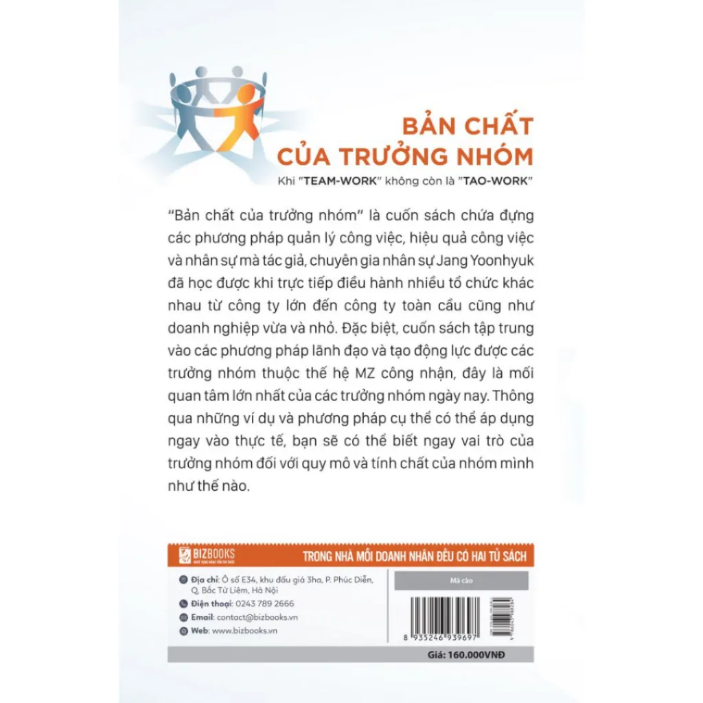 Ảnh Sách - Bản Chất Của Trưởng Nhóm: Khi "Team-Work" Không Còn Là "Tao-Work" - Tạo Ra Giá Trị Cho Đội Nhóm Của Bạn - MCBooks 3