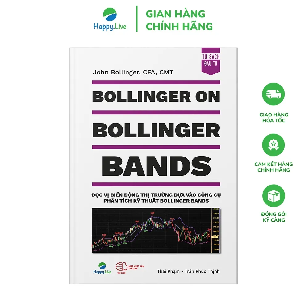 Ảnh Sách Bollinger on Bollinger Bands- Đọc Vị Biến Động Thị Trường Dựa Vào Công Cụ Phân Tích Kỹ Thuật Bollinger Bands 1