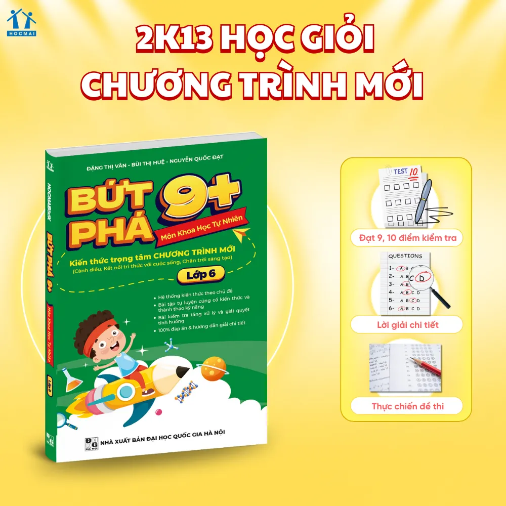 Ảnh Sách Bứt phá 9+ lớp 6 môn Khoa Học Tự Nhiên (Theo chương trình SGK mới). Bí kíp giúp con đạt toàn điểm 9,10 trên lớp 1
