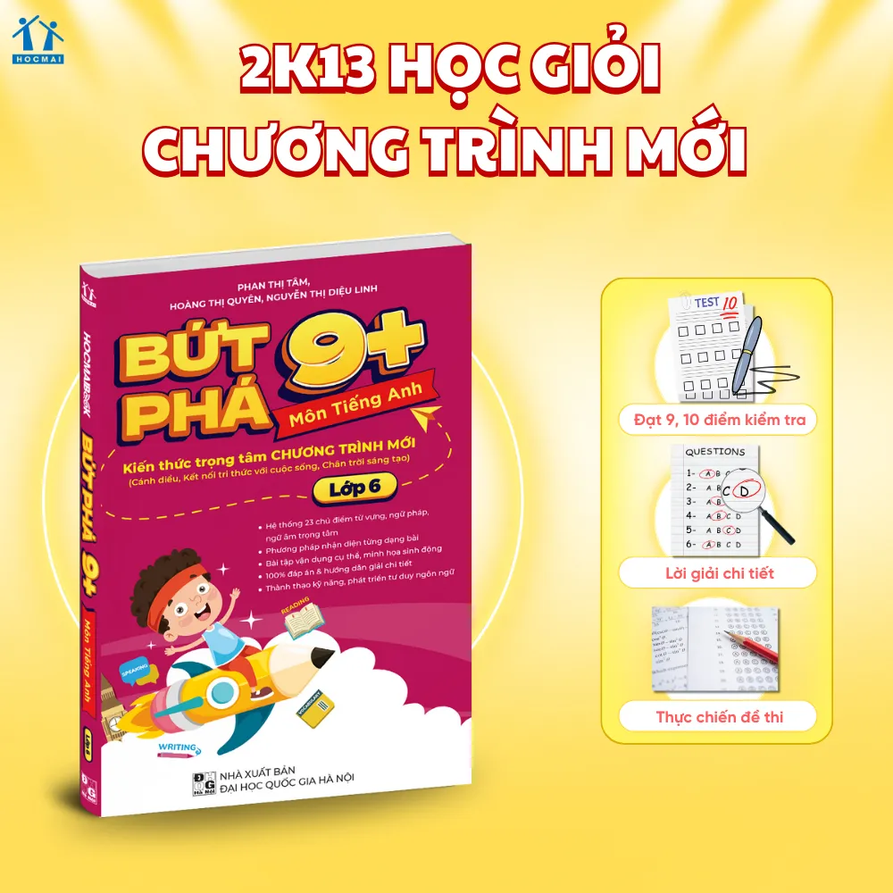 Ảnh Sách Bứt phá 9+ lớp 6 Tiếng Anh (theo chương trình Giáo dục Phổ thông mới). Bí kíp giúp con đạt toàn điểm 9,10 trên lớp 1