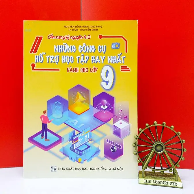 Ảnh Sách – Cẩm nang kỷ nguyên 4.0 – Những công cụ hỗ trợ học tập hay nhất dành cho lớp 9 1