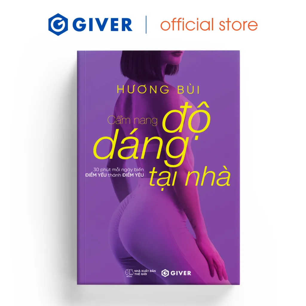 Ảnh Sách - Cẩm Nang Độ Dáng Tại Nhà - 30 Phút Mỗi Ngày Biến Điểm Yếu Thành Điểm Yêu 1