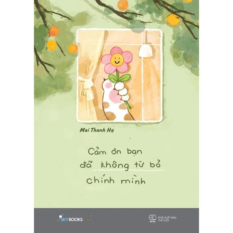 Ảnh Sách - Cảm Ơn Bạn Đã Không Từ Bỏ Chính Mình 1