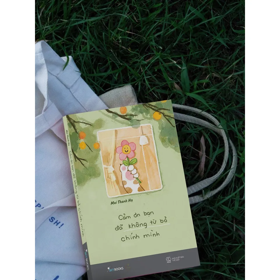 Ảnh Sách - Cảm Ơn Bạn Đã Không Từ Bỏ Chính Mình 3