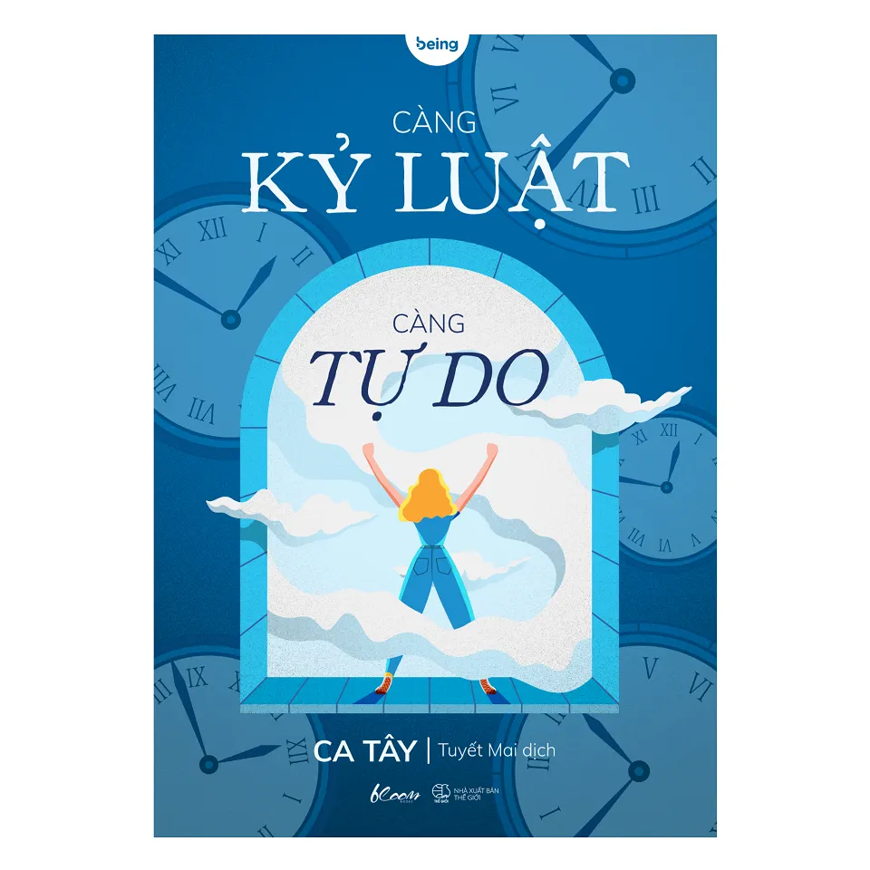 Ảnh Sách - Càng Kỷ Luật, Càng Tự Do 1