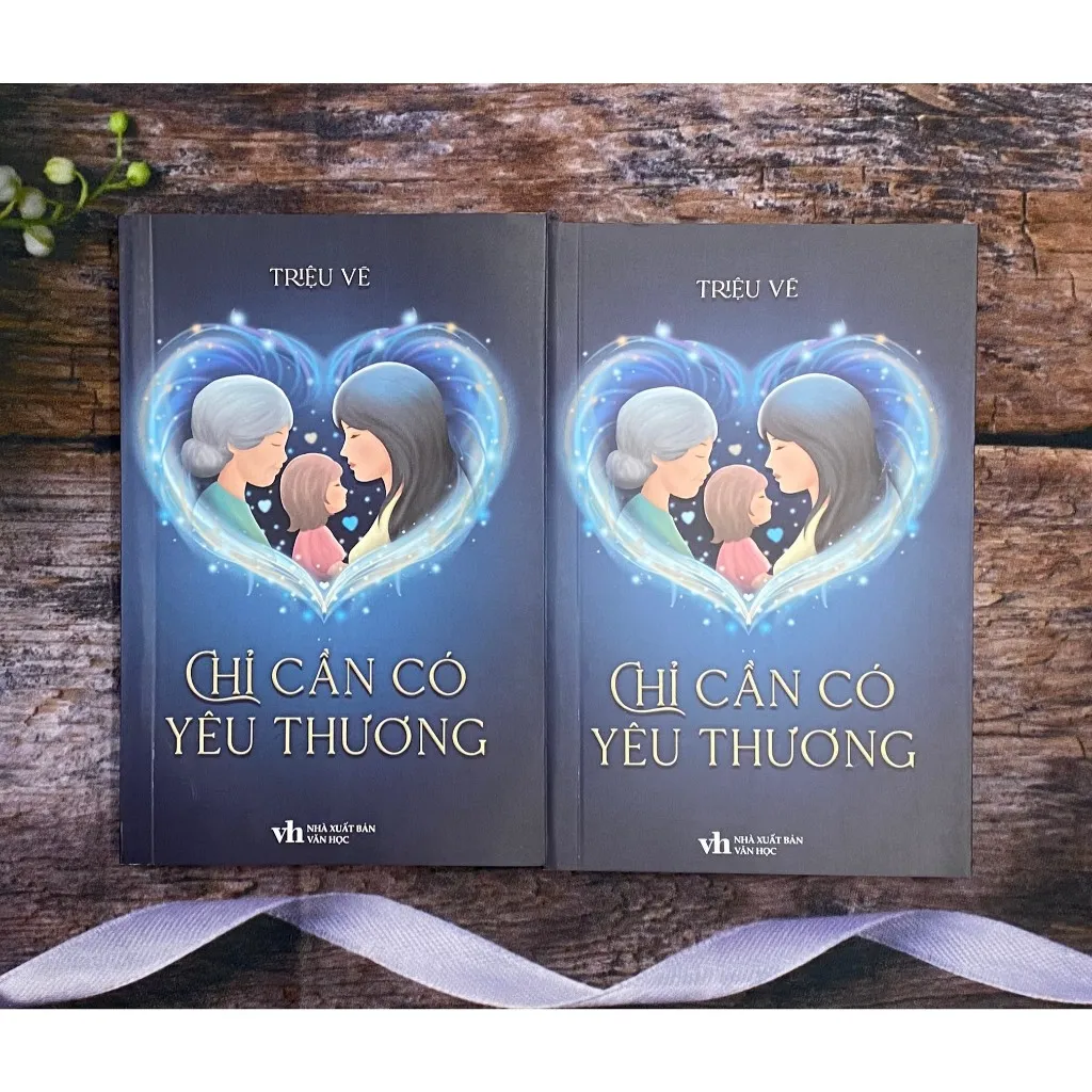 Ảnh Sách - Chỉ cần có yêu thương (Triệu Vẽ) - NXB Văn Học 1