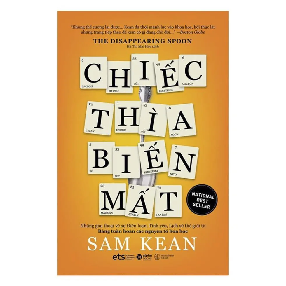 Ảnh Sách - CHIẾC THÌA BIẾN MẤT (The Disappearing Spoon - Sam Kean 2