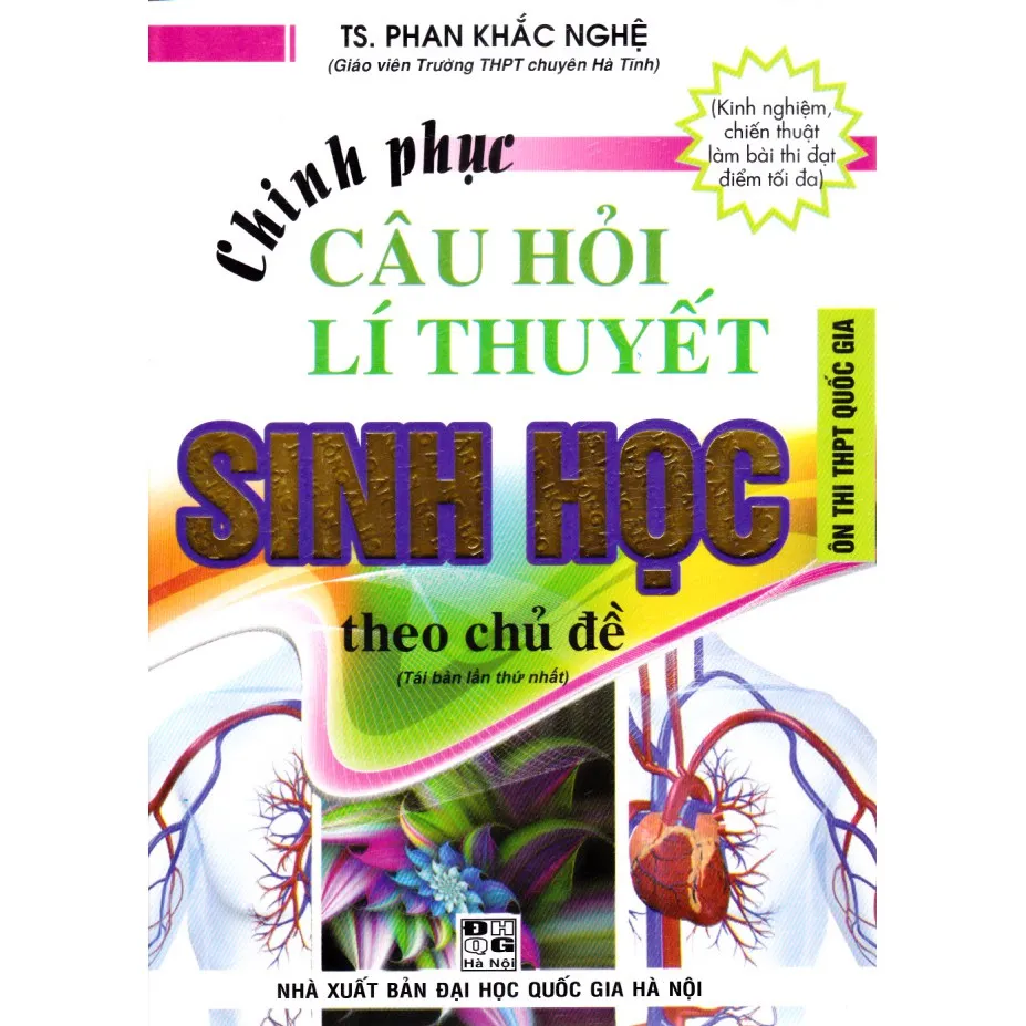 Ảnh Sách - Chinh phục câu hỏi lý thuyết sinh học theo chủ đề (Dùng chung cho các bộ SGK) 1