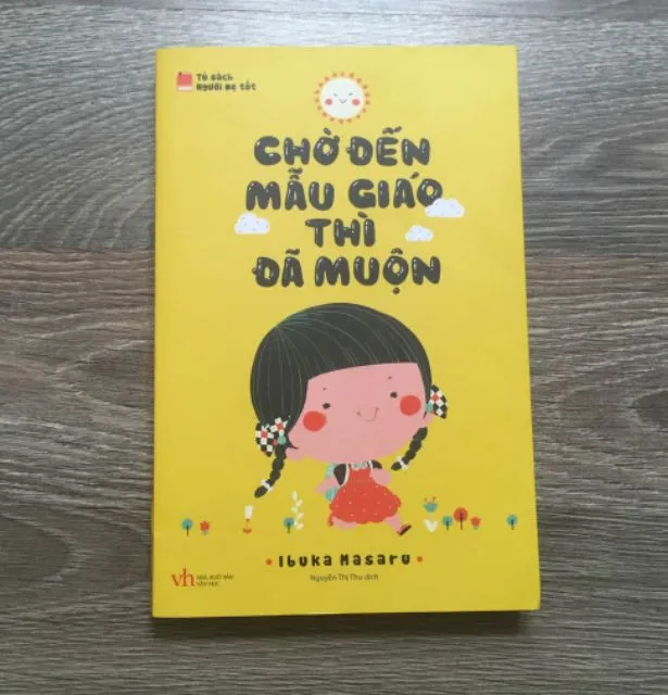 Ảnh Sách Chờ Đến Mẫu Giáo Thì Đã Muộn ( Phương pháp nuôi con tự lập, thông thái ) 3