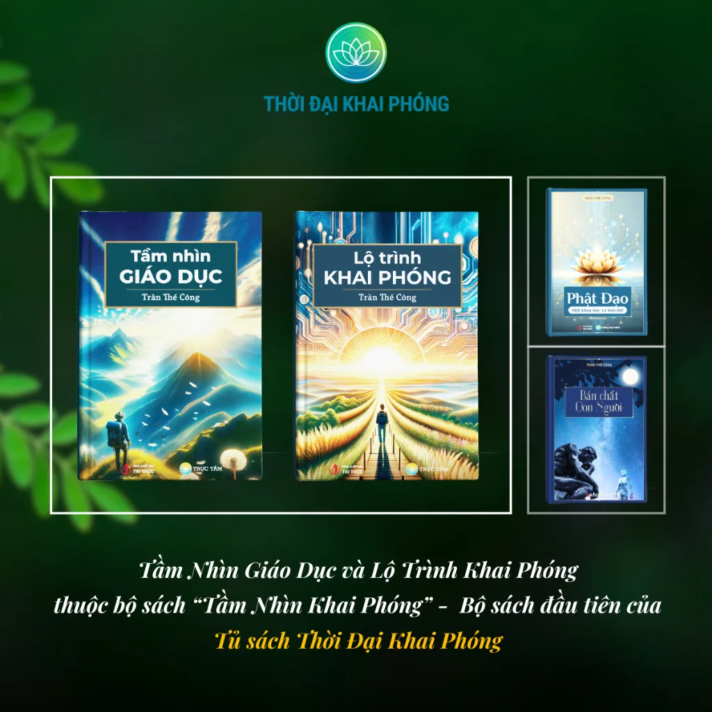 Ảnh Sách - Combo 2 cuốn : Tầm Nhìn Giáo Dục + Lộ Trình Khai Phóng, bìa cứng - Tác giả Trần Thế Công 2