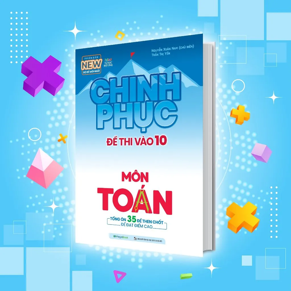 Ảnh Sách Combo Luyện Thi & Luyện Đề Toán - Chinh phục toàn diện kỳ thi vào 10 2