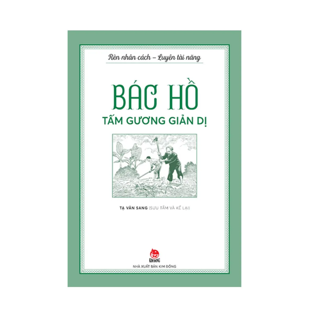 Ảnh Sách - Combo Rèn nhân cách - Luyện tài năng - Bác Hồ ( 5 cuốn ) - Kim Đồng 2