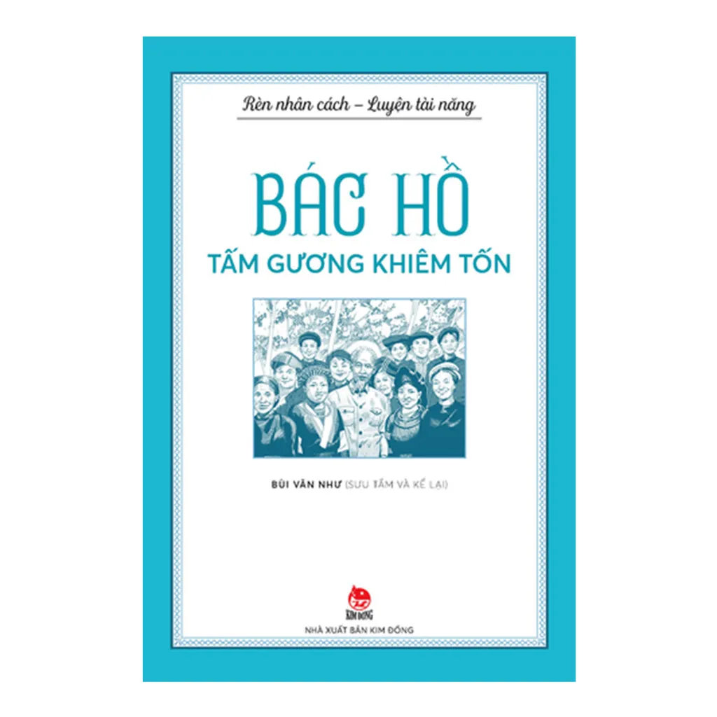 Ảnh Sách - Combo Rèn nhân cách - Luyện tài năng - Bác Hồ ( 5 cuốn ) - Kim Đồng 3