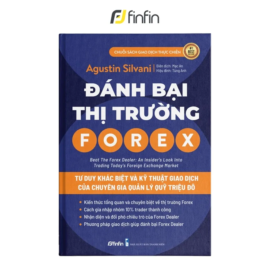 Ảnh Sách Đánh Bại Thị Trường Forex - Tư Duy Khác Biệt Và Kỹ Thuật Giao Dịch của Chuyên Gia Quản Lý Quỹ Triệu Đô 1