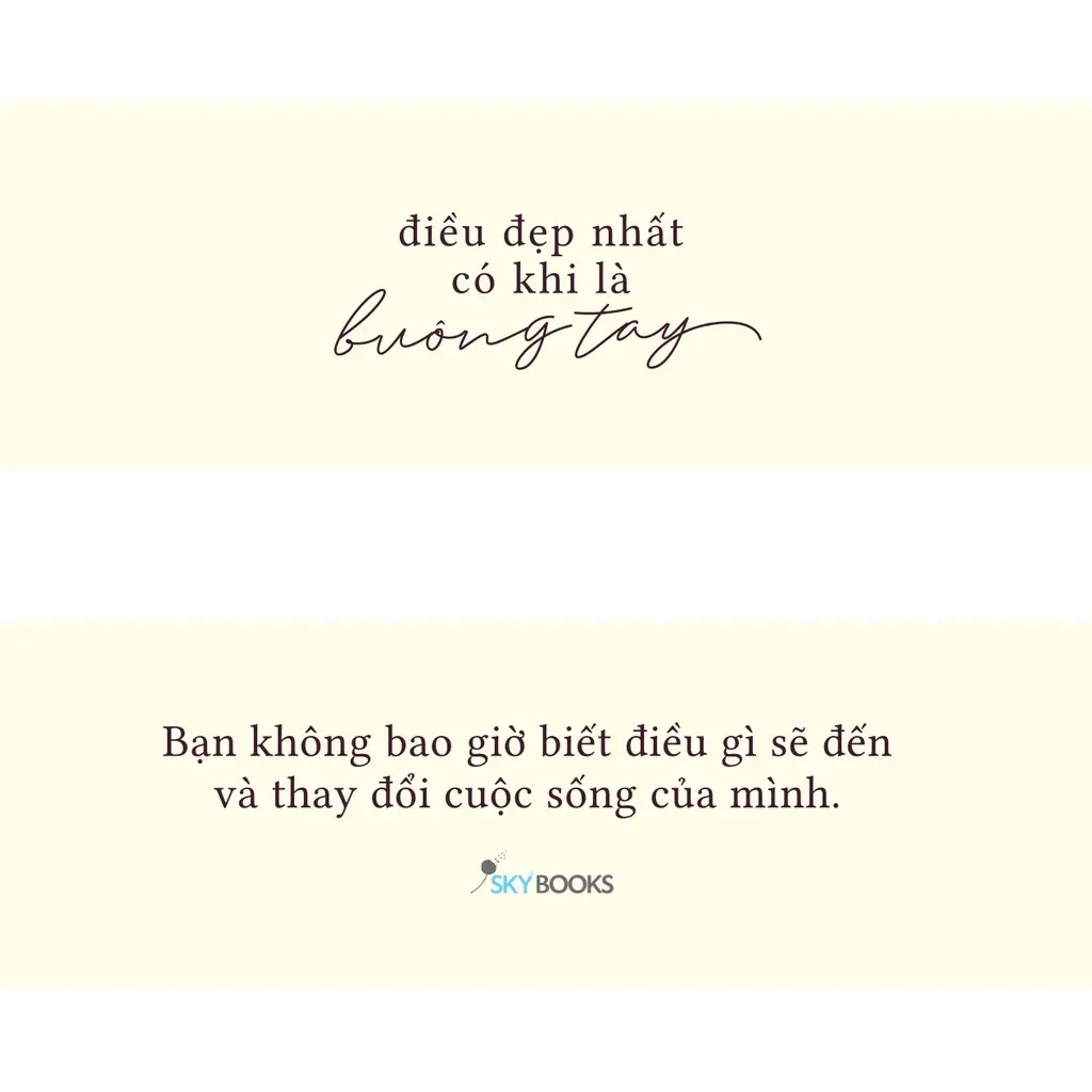 Ảnh Sách - Điều Đẹp Nhất Có Khi Là Buông Tay 2