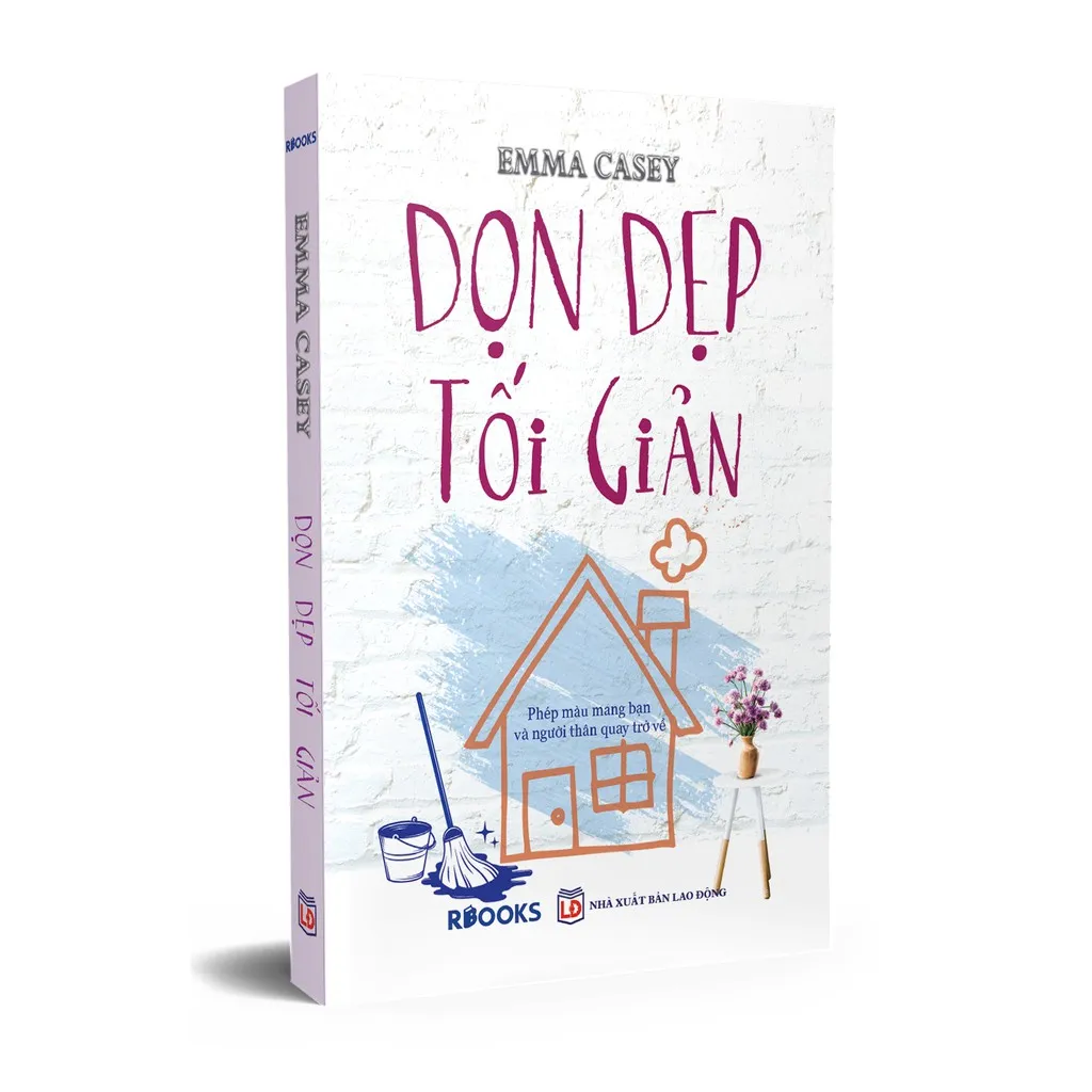 Ảnh Sách - Dọn Dẹp Tối Giản - Phép Màu Mang Bạn Và Người Thân Quay Trở Về 2