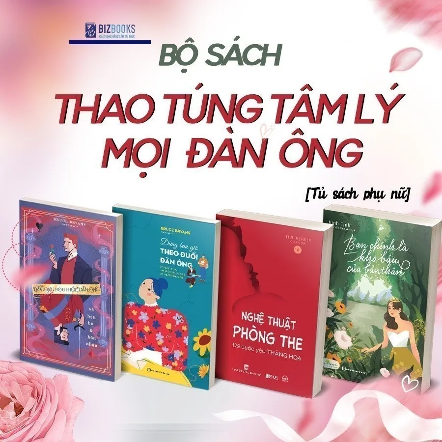 Ảnh Sách - Đừng bao giờ theo đuổi đàn ông, bạn chính là kho báu của bản thân, nghệ thuật phòng the, đàn ông bóc phốt đàn ông 2