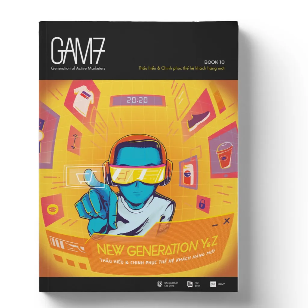 Ảnh Sách GAM7 No.10 New Generation Y&Z Thấu hiểu và chinh phục thế hệ khách hàng mới 1