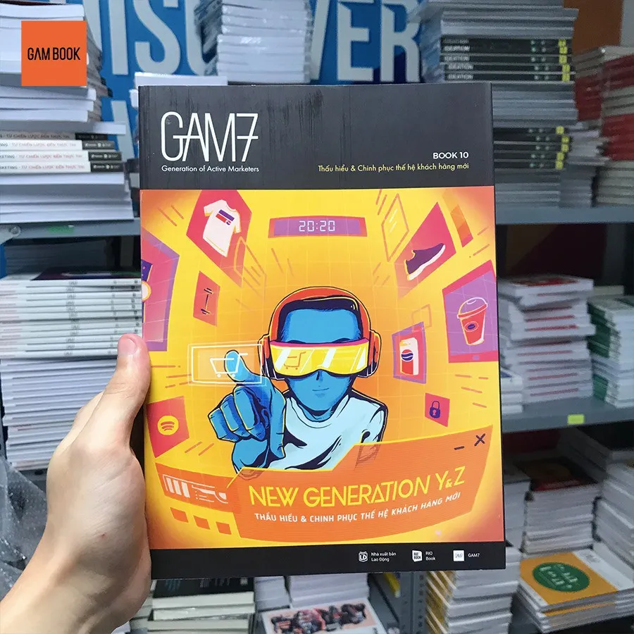 Ảnh Sách GAM7 No.10 New Generation Y&Z Thấu hiểu và chinh phục thế hệ khách hàng mới 3