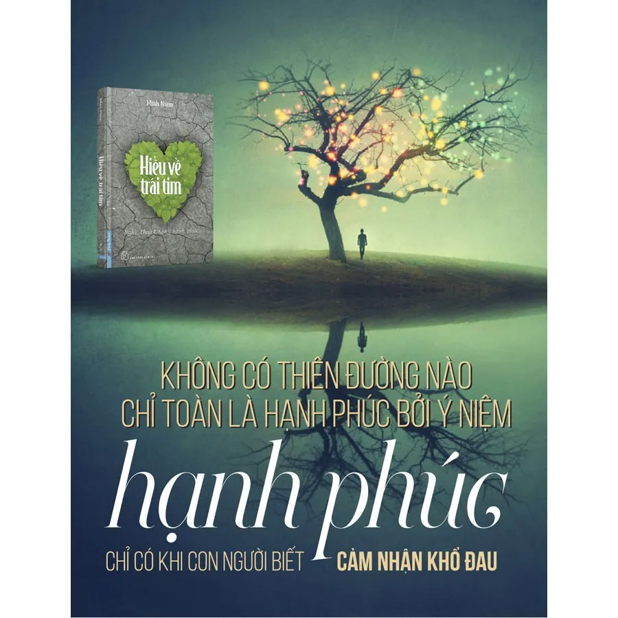 Ảnh Sách Hiểu Về Trái Tim - Minh Niệm - First News 4