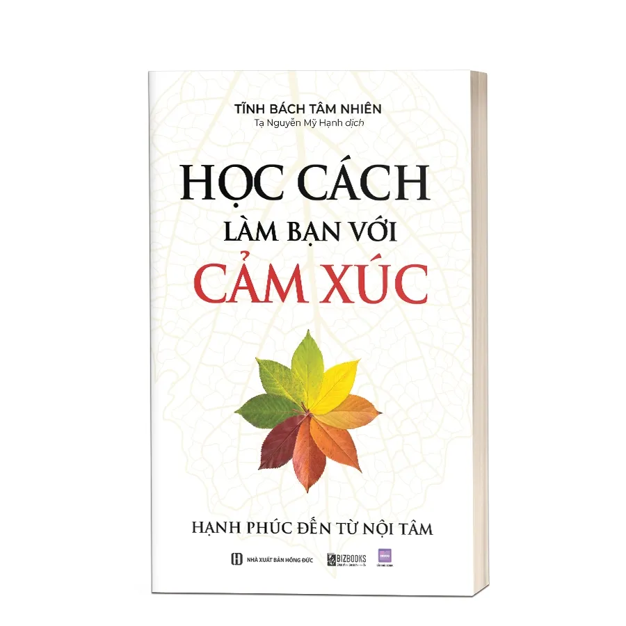 Ảnh Sách Học Cách Làm Bạn Với Cảm Xúc: Hạnh Phúc Đến Từ Nội Tâm - Bizbooks 3