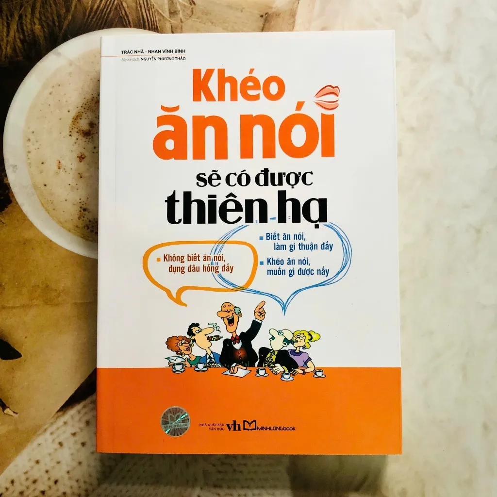 Ảnh Sách Khéo Ăn Nói Sẽ Có Được Thiên Hạ 2