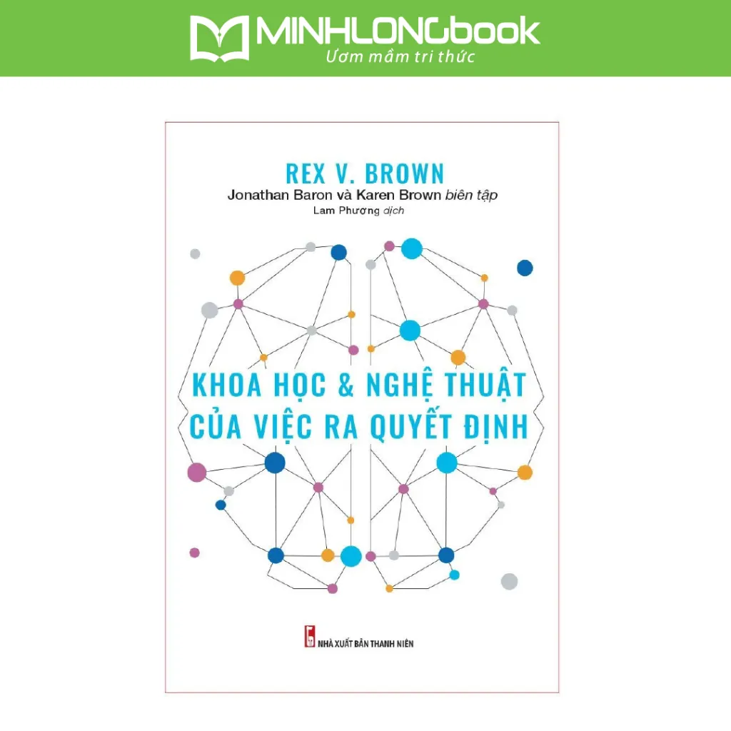 Ảnh Sách: Khoa Học Và Nghệ Thuật Của Việc Ra Quyết Định 1