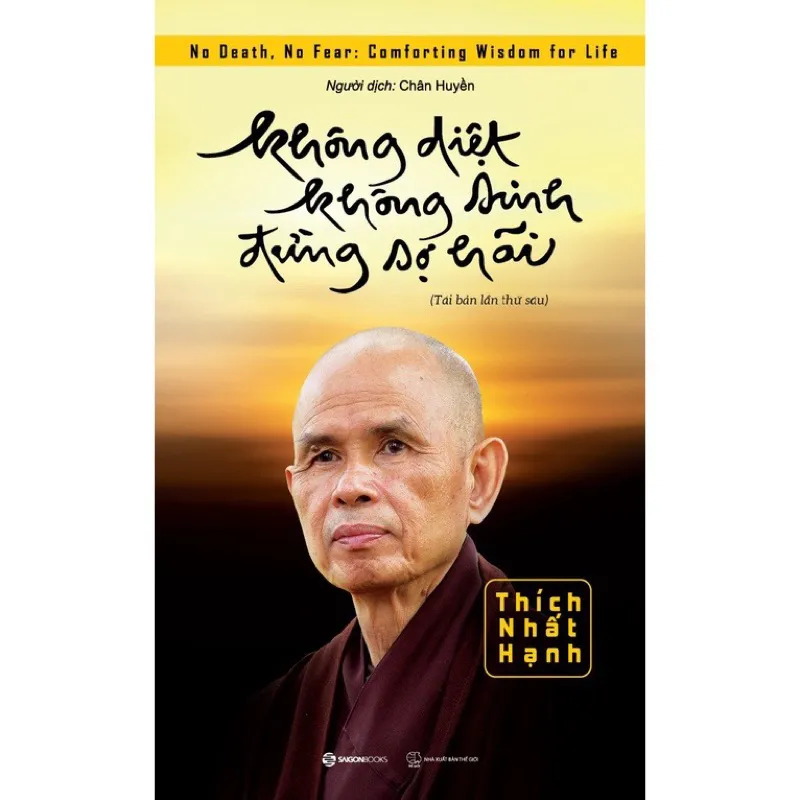 Ảnh Sách Không Diệt Không Sinh Đừng Sợ Hãi - Saigon Books 3