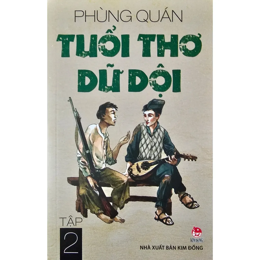 Ảnh Sách Kim Đồng - Tuổi Thơ Dữ Dội Tập 1 + Tập 2 ( Lẻ Tùy Chọn ) 2