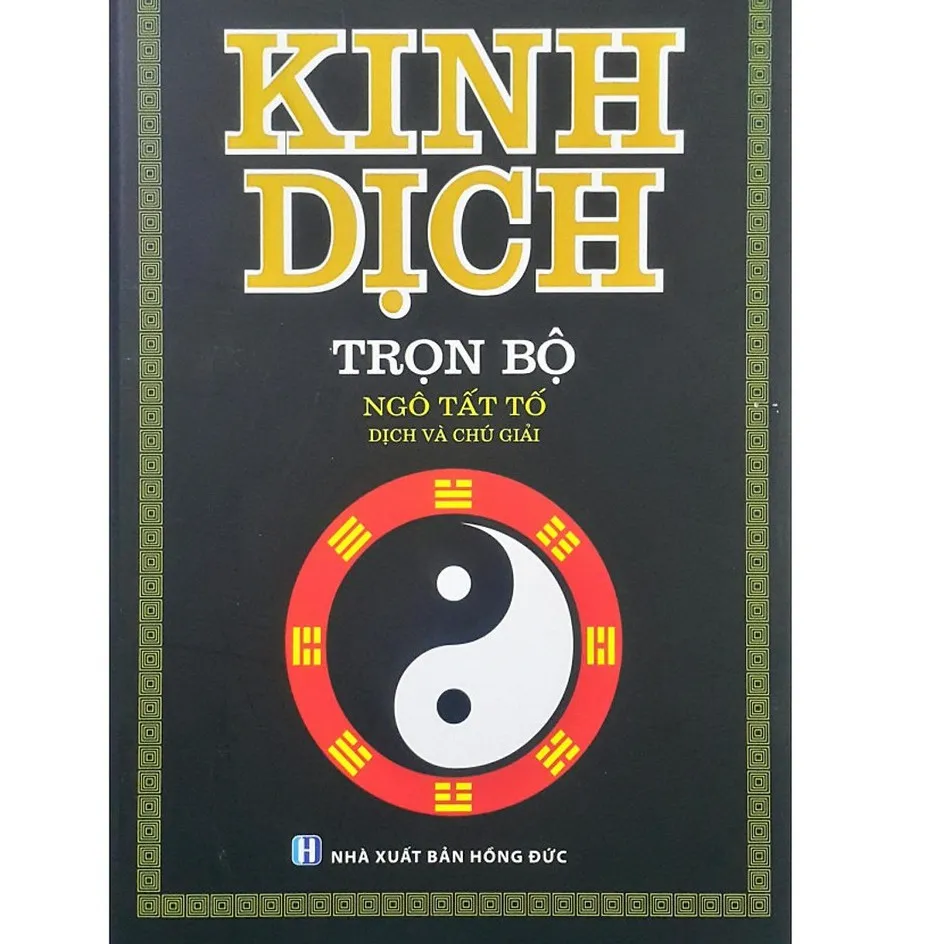 Ảnh Sách - Kinh Dịch Trọn Bộ (Bìa Cứng) - Ngô Tất Tố (Tái Bản 2024) 1