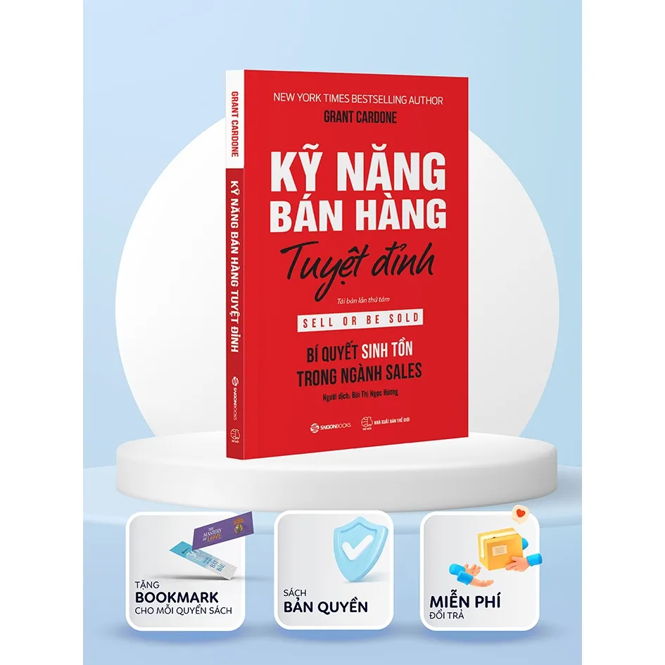 Ảnh Sách - Kỹ Năng Bán Hàng Tuyệt Đỉnh: Bí Quyết Sinh Tồn Trong Ngành Sales (Sell Or Be Sold) - Grant Cardone 4