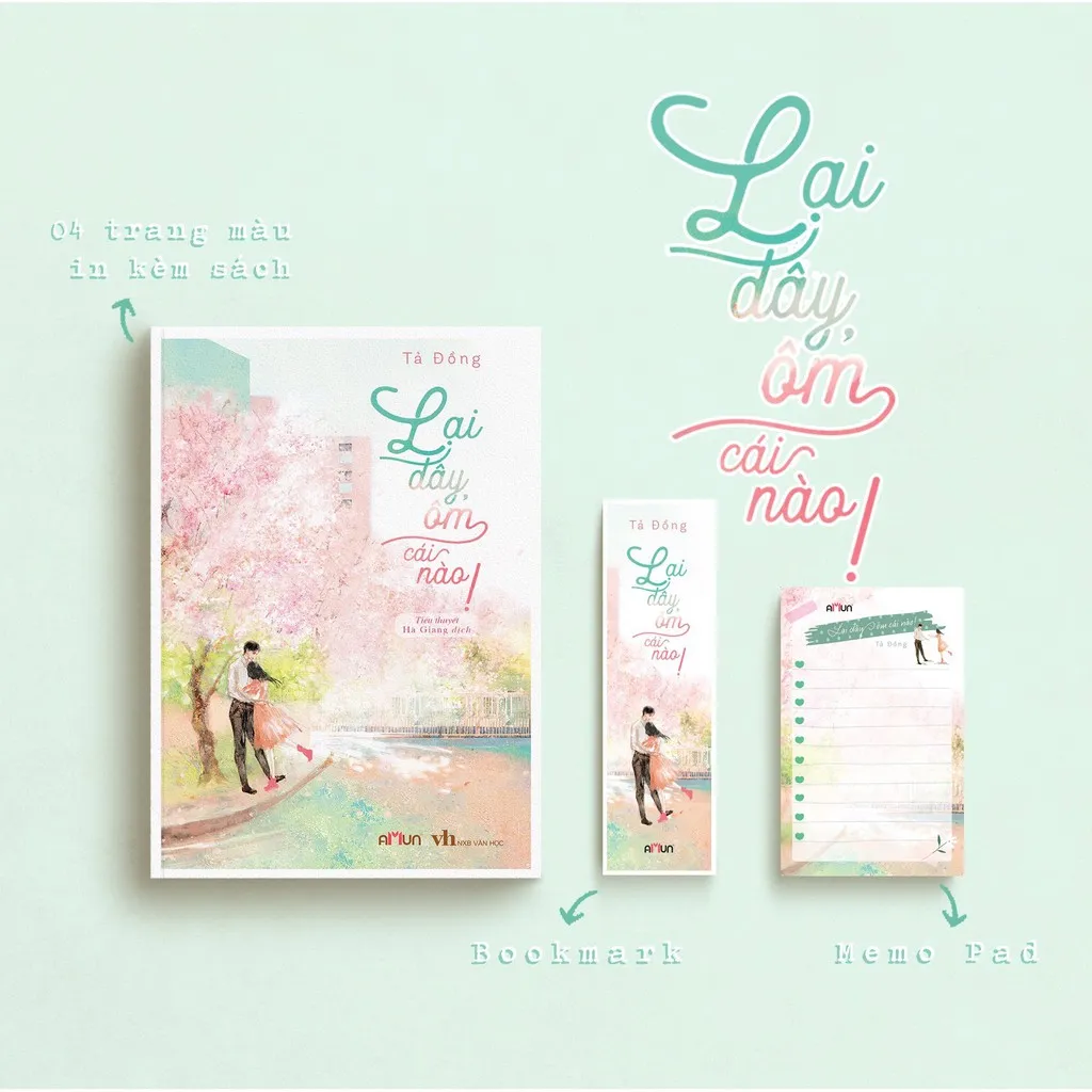 Ảnh Sách - Lại đây, ôm cái nào! (tặng kèm 01 bookmark + 01 tập giấy nhớ + 4 bìa gác màu in kèm) - Tả Đồng 1