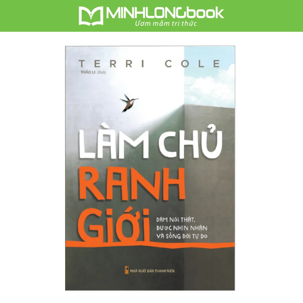 Ảnh Sách: Làm Chủ Ranh Giới - Dám Nói Thật, Được Nhìn Nhận và Sống Tự Do 1