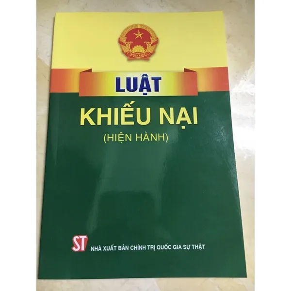 Ảnh Sách - Luật khiếu nại (Hiện hành) (NXB Chính trị quốc gia Sự thật) 1