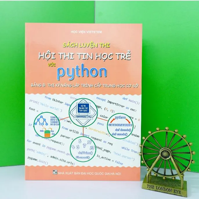 Ảnh Sách Luyện Thi Tin Học Trẻ Với Python (Bảng B: Thi Kỹ Năng Lập Trình Cấp Trung Học Cơ Sở) 1