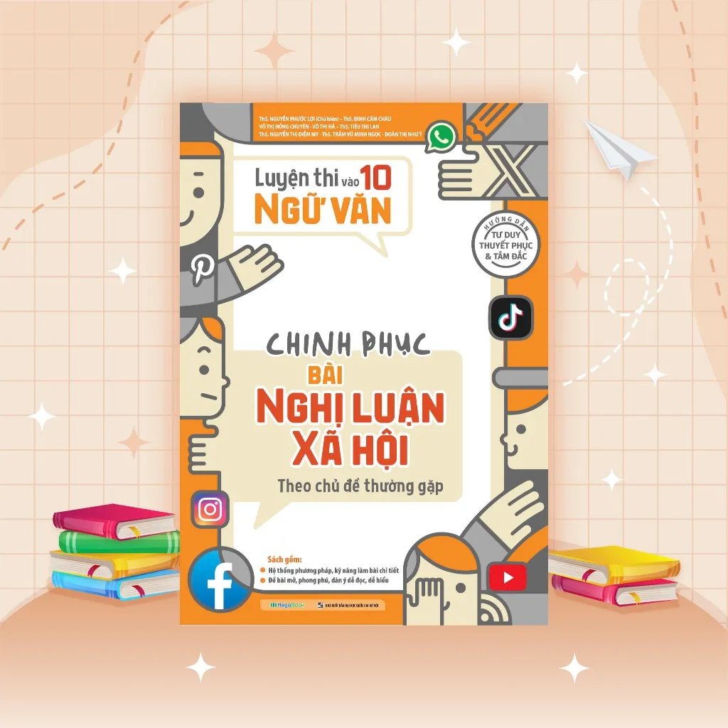 Ảnh Sách Luyện thi vào 10 Ngữ Văn - Chinh phục bài Nghị luận xã hội theo chủ đề thường gặp 2