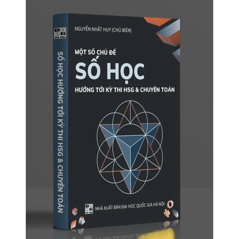 Ảnh Sách - Một số chủ đề số học hướng tơi kỳ thi HSG và chuyên toán 1