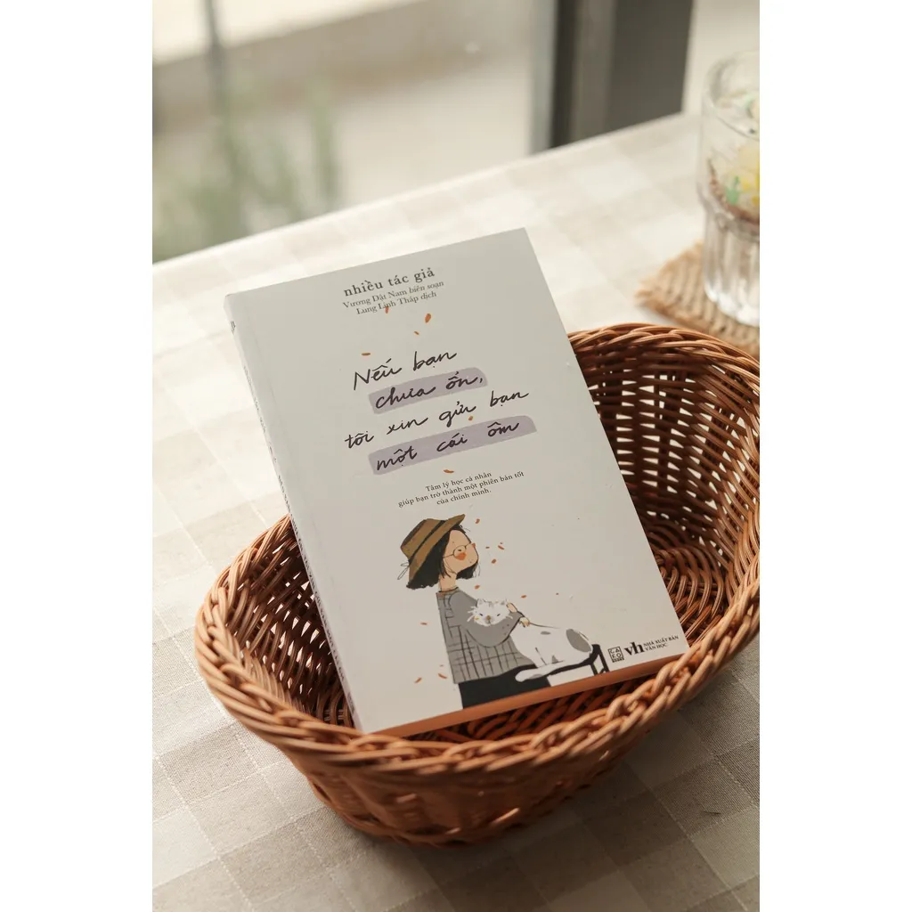 Ảnh Sách - Nếu bạn chưa ổn tôi xin gửi bạn một cái ôm 4