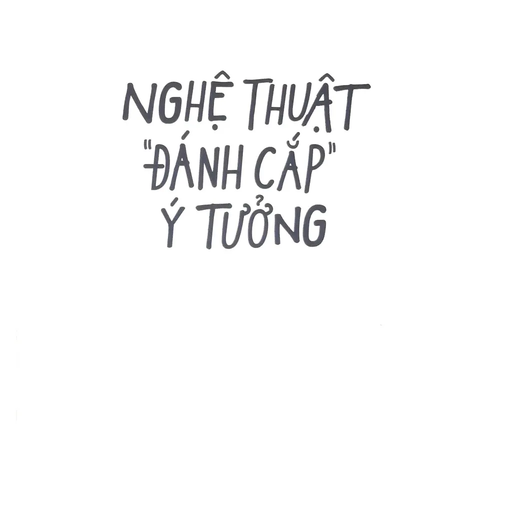 Ảnh Sách - Nghệ Thuật Đánh Cắp Ý Tưởng - 10 Bí Mật Không Ai Nói Với Bạn Về Sáng Tạo (Alphabooks) 2