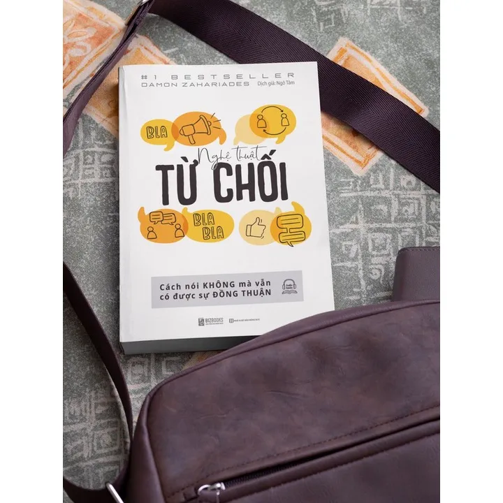 Ảnh Sách - Nghệ thuật từ chối: Cách nói KHÔNG mà vẫn có được sự ĐỒNG THUẬN - BIZ 2