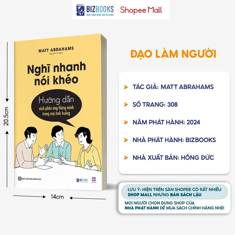 Ảnh Sách Nghĩ Nhanh Nói Khéo: Hướng Dẫn Cách Phản Ứng Thông Minh Trong Mọi Tình Huống - Bizbooks 3