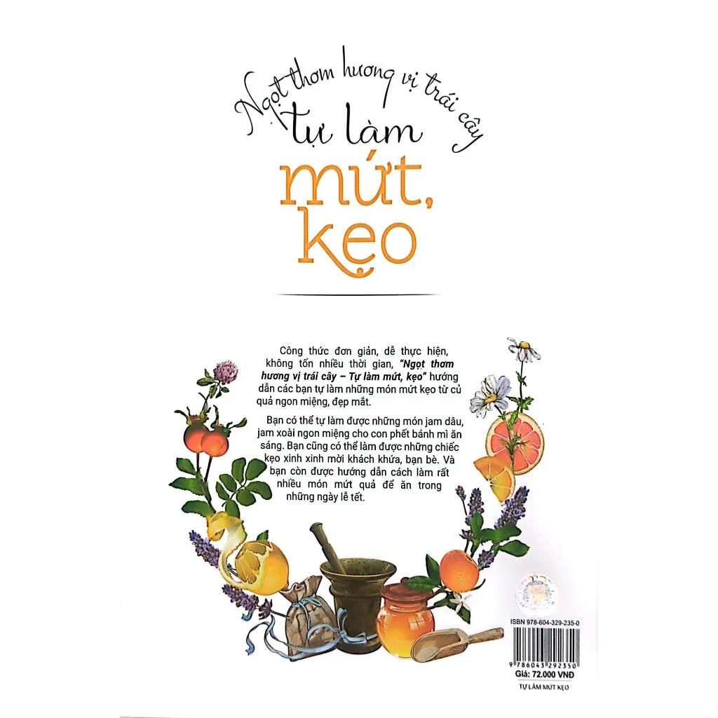 Ảnh Sách - Ngọt Thơm Hương Vị Trái Cây - Tự Làm Mứt Kẹo 3