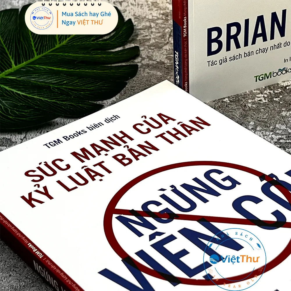 Ảnh Sách - Ngừng Viện Cớ - Sức Mạnh Của Kỷ Luật Bản Thân 4