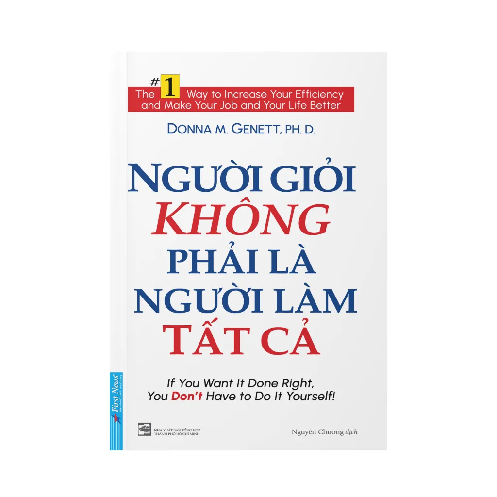Ảnh Sách Người Giỏi Không Phải Là Người Làm Tất Cả - First News 1