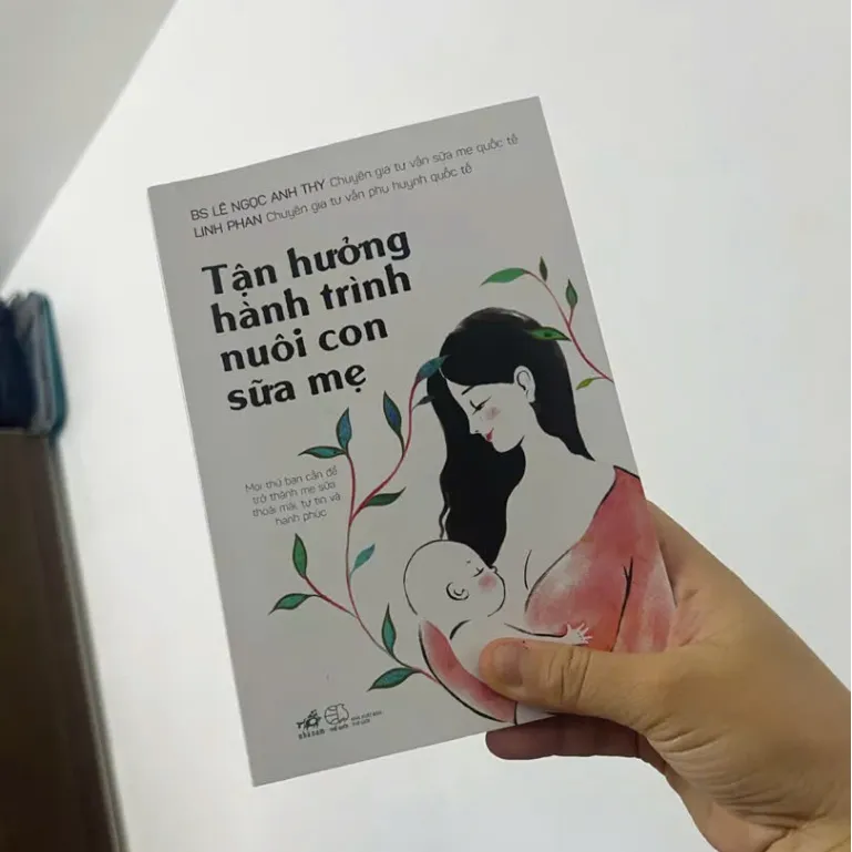 Ảnh Sách Nhã Nam - Tận Hưởng Hành Trình Nuôi Con Sữa Mẹ (Kiến thức cha mẹ chăm, nuôi con thông thái) 3