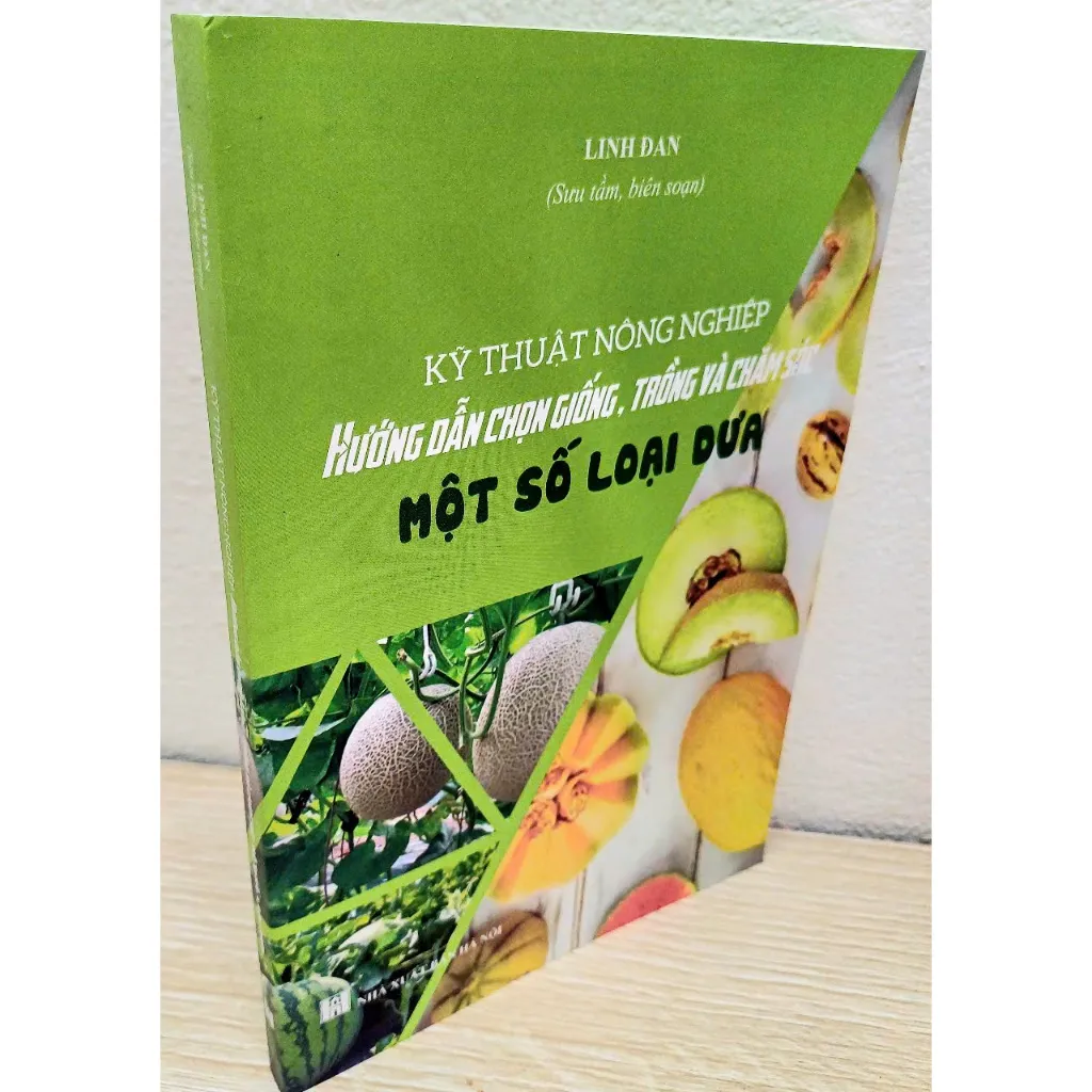 Ảnh Sách nông nghiệp - KTNN: Hướng dẫn chọn giống, trồng và chăm sóc một số loại dưa 2