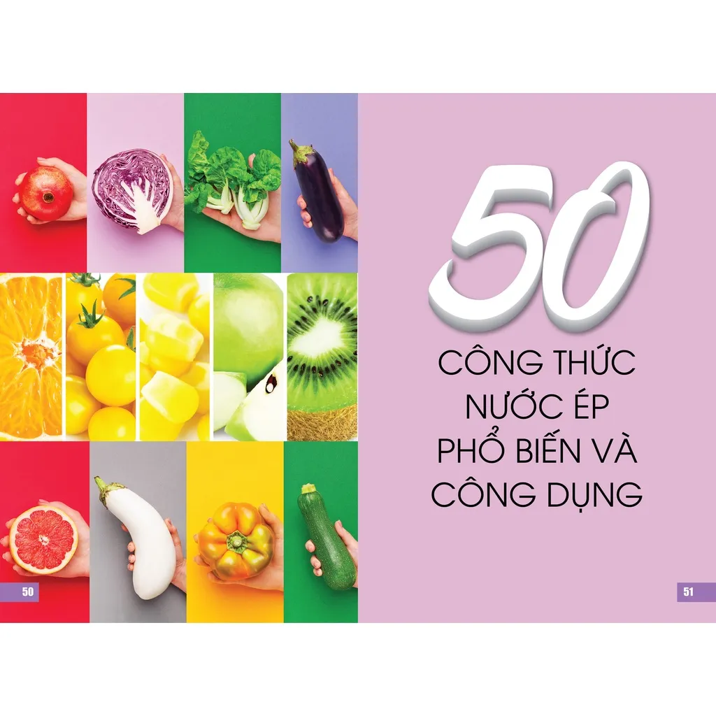 Ảnh Sách - Nước Ép Từ Thiên Nhiên Tăng Cường Sức Đề Kháng Với Juice - 50 Công Thức Nước Ép Xanh Cho Sức Khỏe Vàng (VT) 4