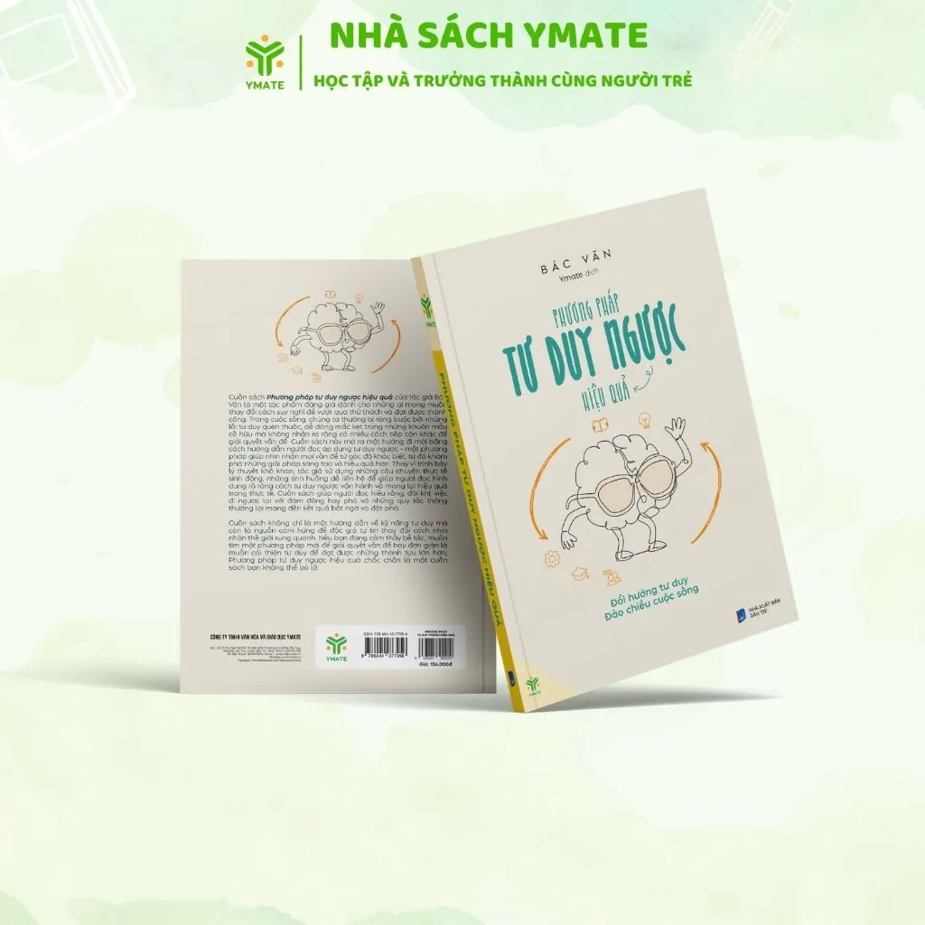 Ảnh Sách Phương Pháp Tư Duy Ngược Hiệu Quả- Đổi Hướng Tư Duy, Đảo Chiều Cuộc Sống - YMATE 1