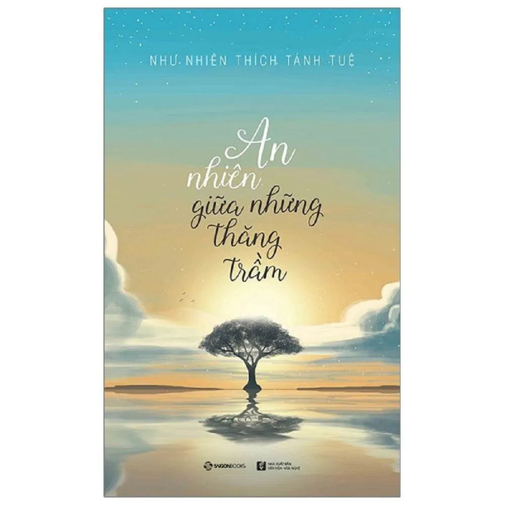 Ảnh Sách Sài Gòn - Combo 2 cuốn : An Nhiên Như Nắng + An Nhiên Giữa Những Thăng Trầm 2